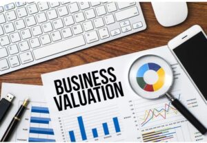 Read more about the article Business Valuation: Methods, Importance, and Best Practices